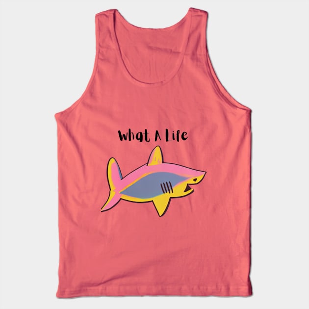 What a shark life! Tank Top by No sitting on the sideline  podcast dad 